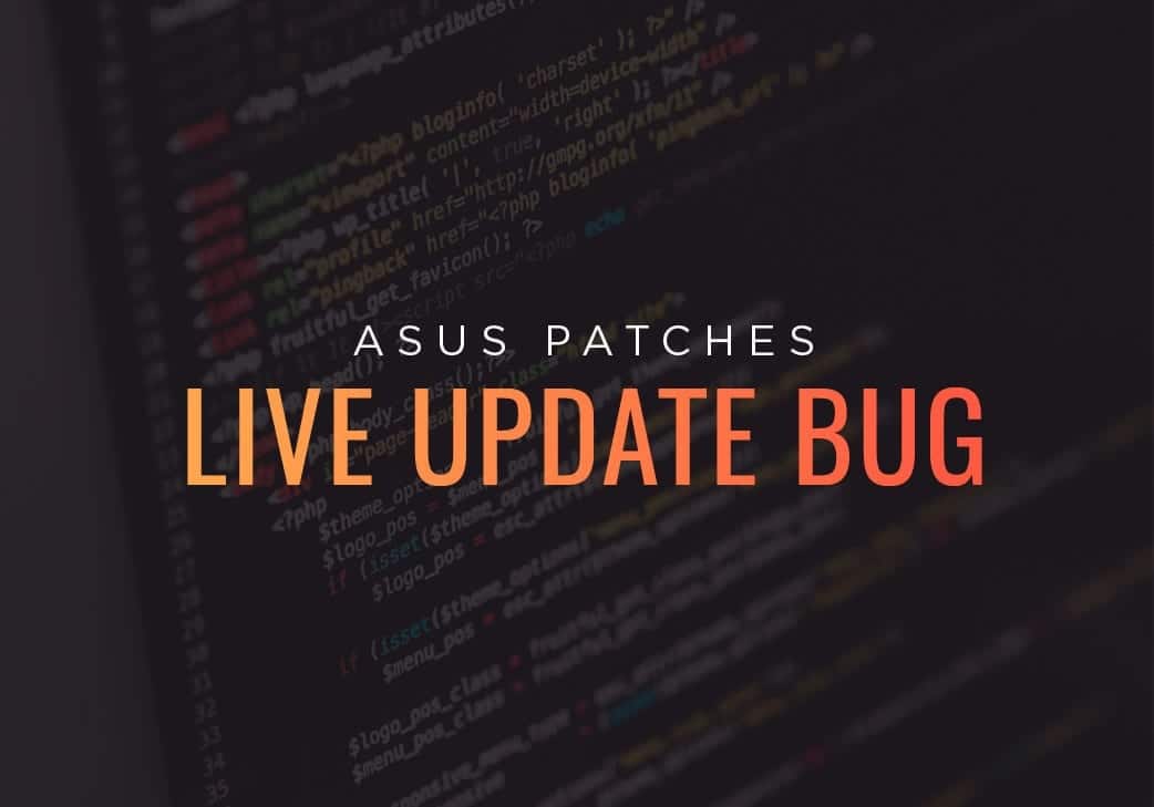 ASUS Patches Live Update Bug
