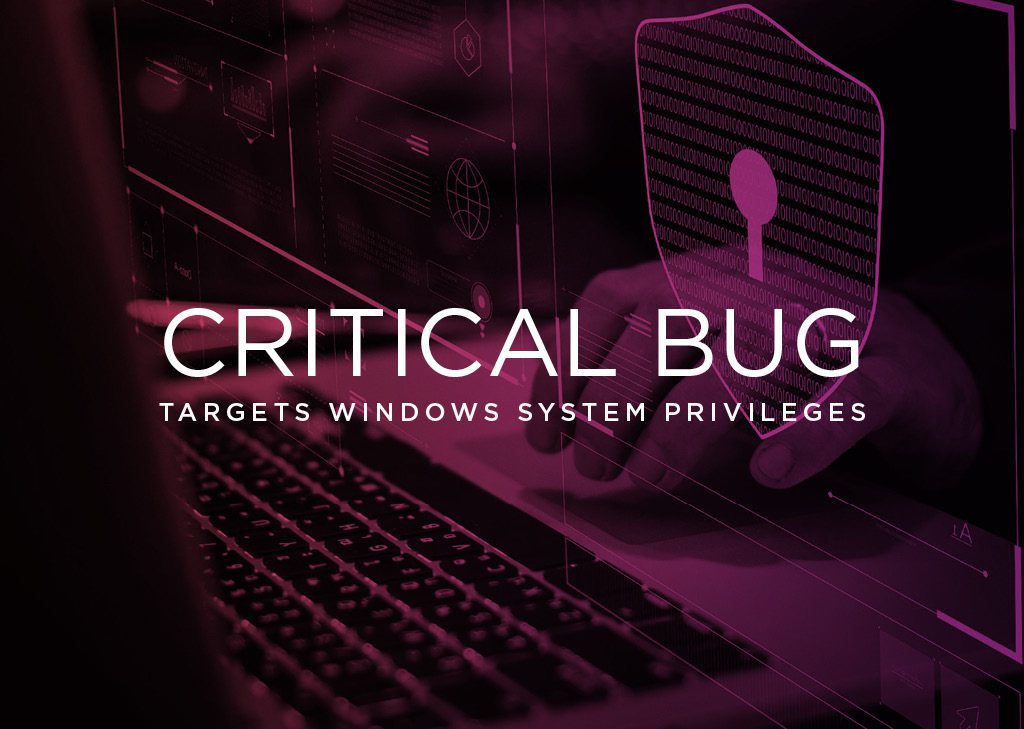 Critical Bug Can Be Exploited to Gain Windows SYSTEM Privileges