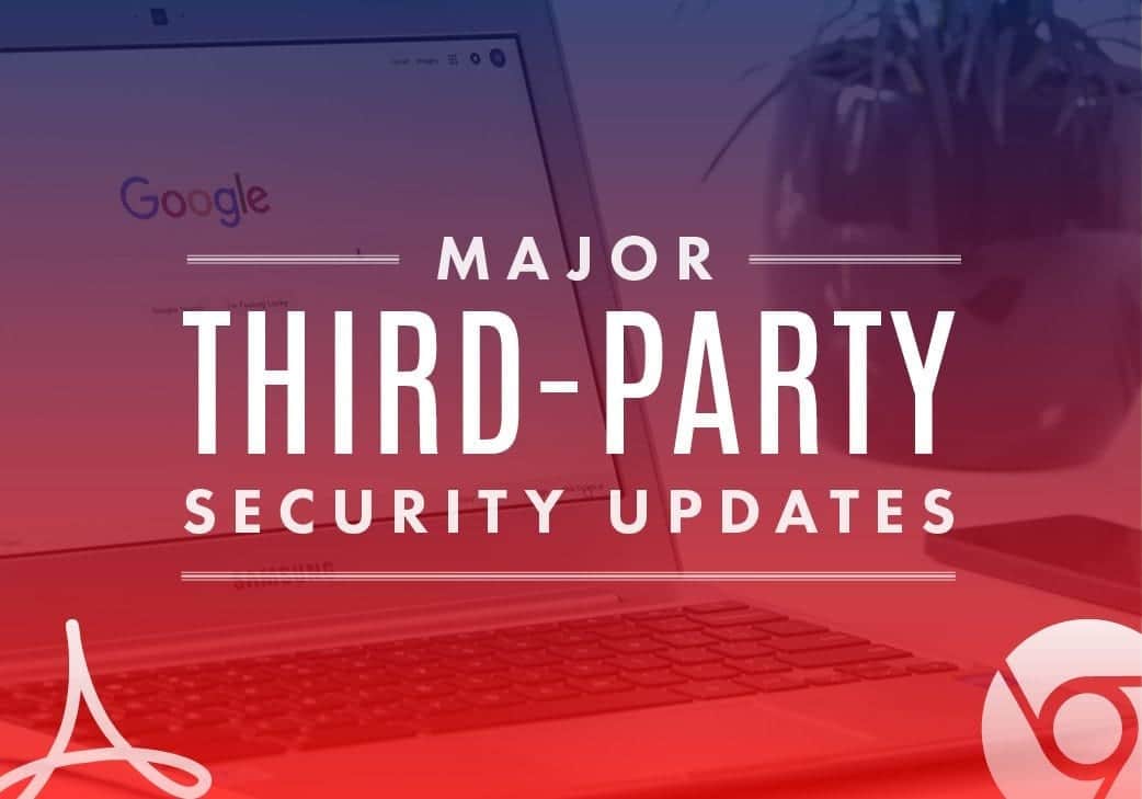 Major Third-Party Security Updates