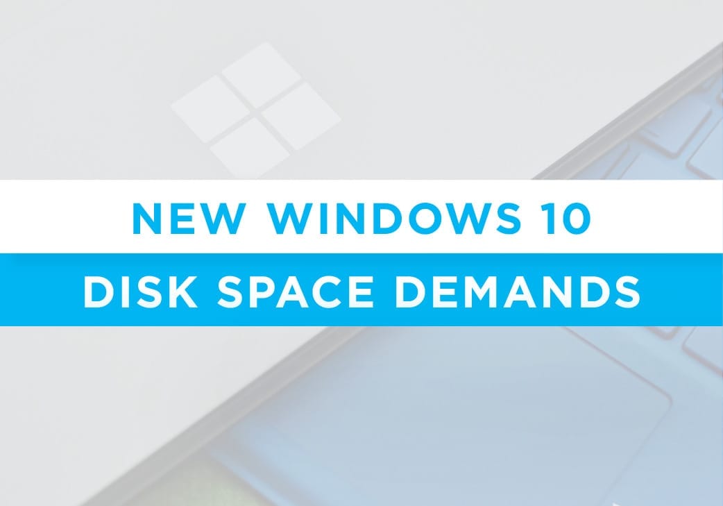 Future Windows 10 Updates Will Demand Dedicated Disk Space