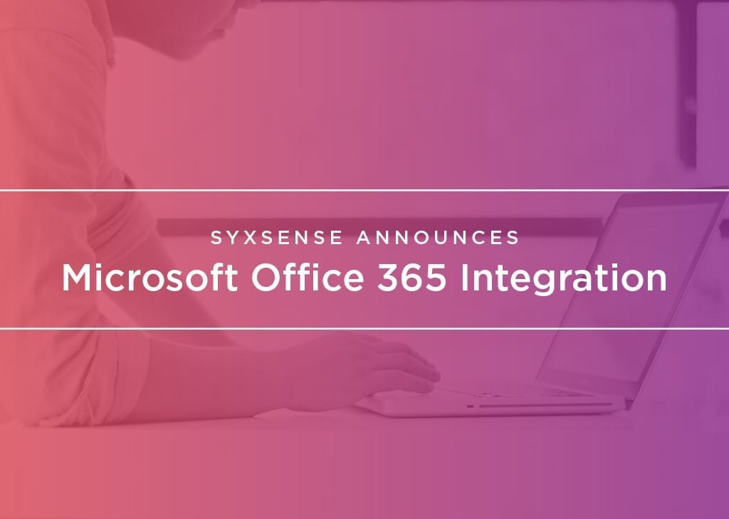 Syxsense Announces Integration with Microsoft Office 365