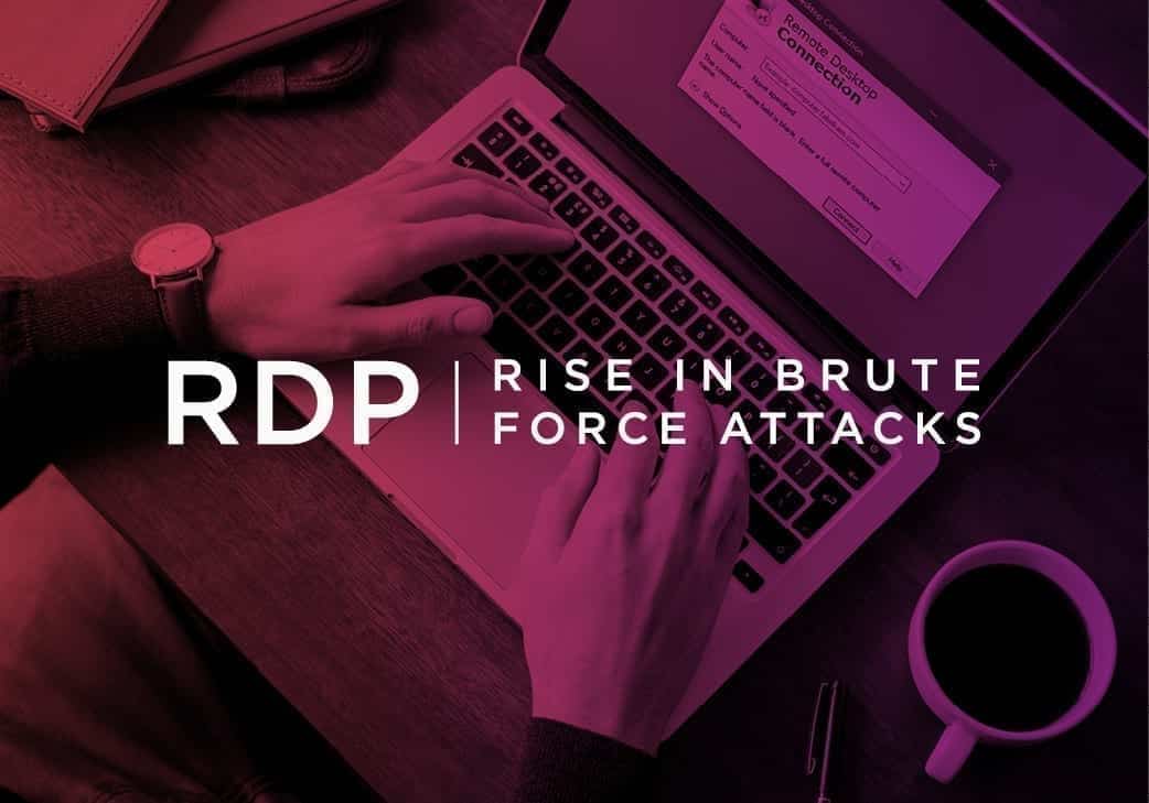 RDP Brute-Force Attacks Increase Since the Start of COVID-19