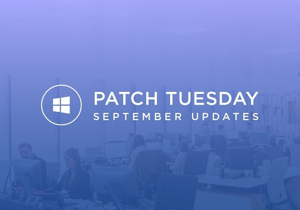 Patch Tuesday: Massive September Updates