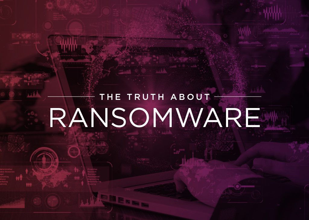 The Shocking Truth About Ransomware