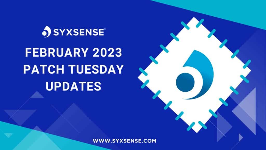 Feb Patch Tuesday Updates from Syxsense