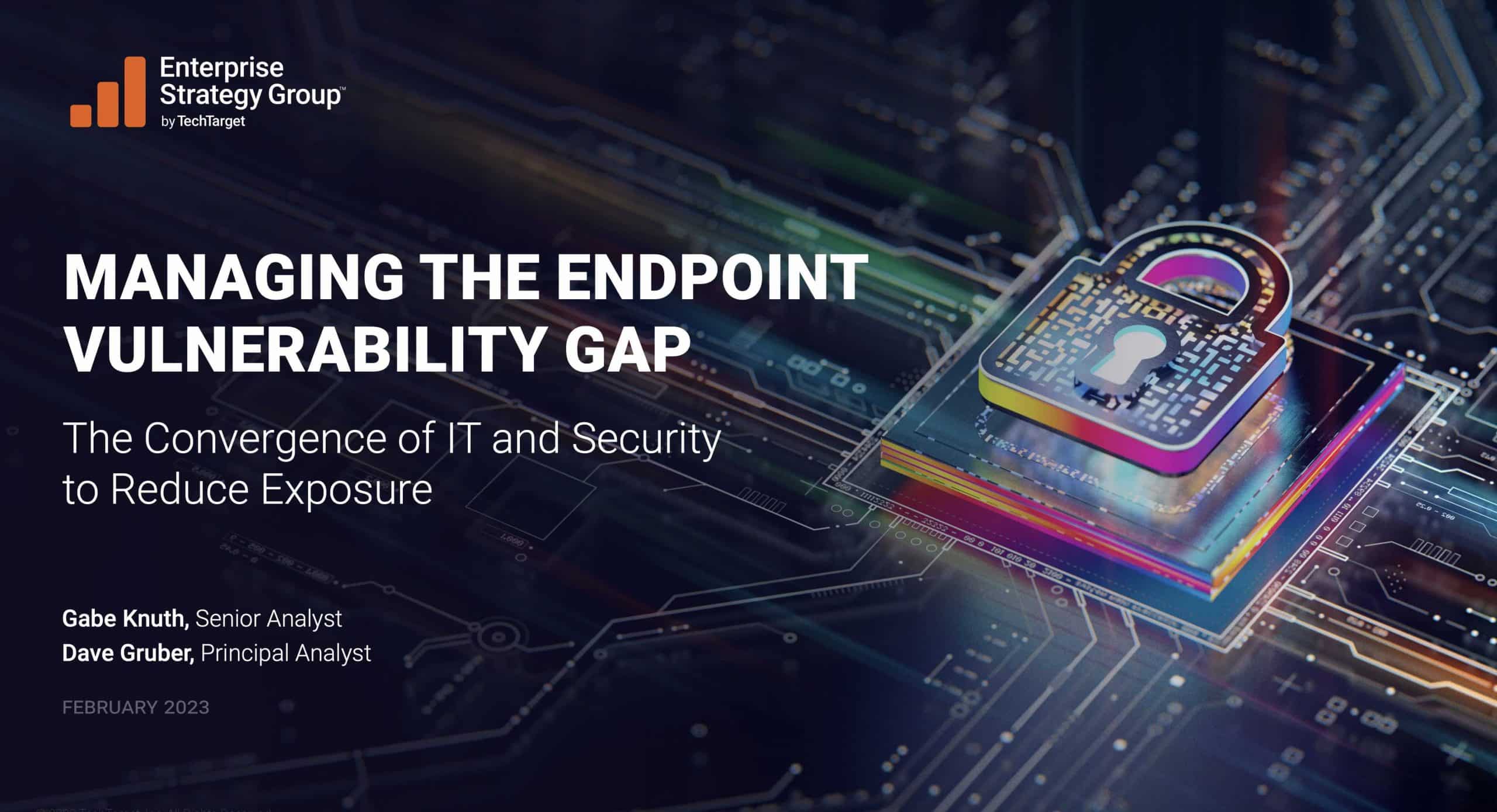 Managing the Endpoint Vulnerability Gap: Key Findings