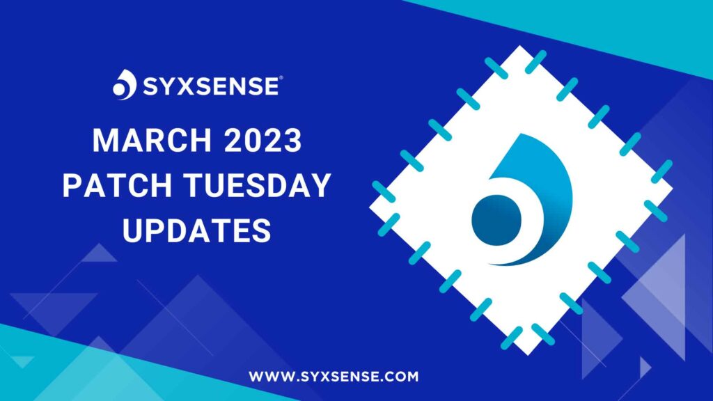 Patch Tuesday Updates for March 2023 from Syxsense
