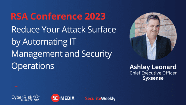 Ashley Leonard Interview at RSA: Reduce Your Attack Surface