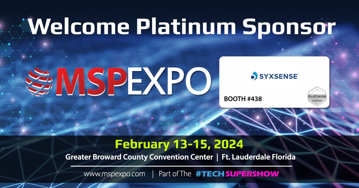 Syxsense Announces Participation in the MSP Expo 2024, Part of the #TECHSUPERSHOW