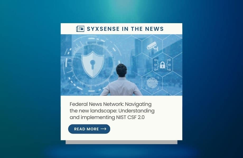 In the News: Navigating the new landscape: Understanding and implementing NIST CSF 2.0