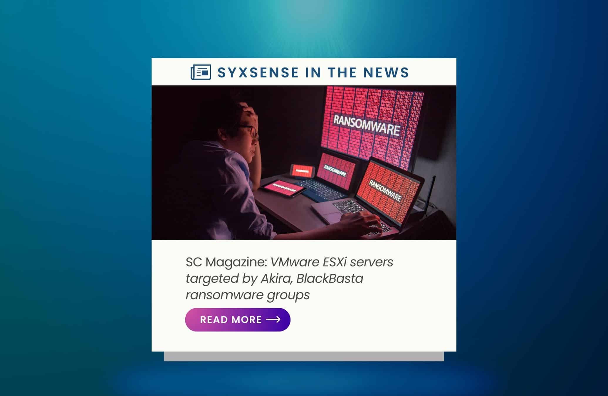 Ashley Leonard comments on VMware ESXi vulnerabilities